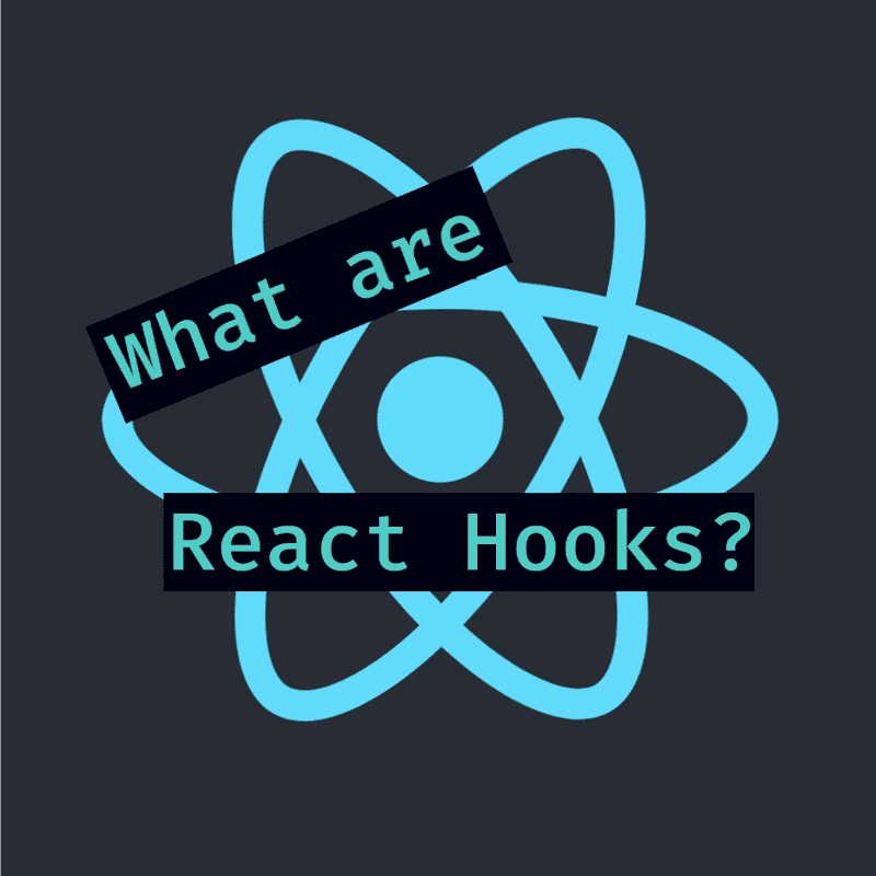 What are React Hooks?